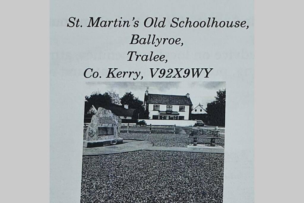 St Martins Old Schoolhouse Ballyroe Tralee Eksteriør bilde